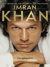 Imran Khan (eBook): The Cricketer, the Celebrity, the Politician